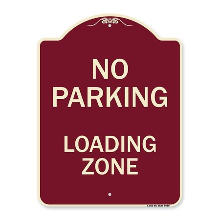 AMISTAD 18 x 24 in. Designer Series Sign - No Parking Loading Zone Sign, Burgundy AM2026734